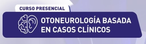 Otoneurologia basada en casos clínicos